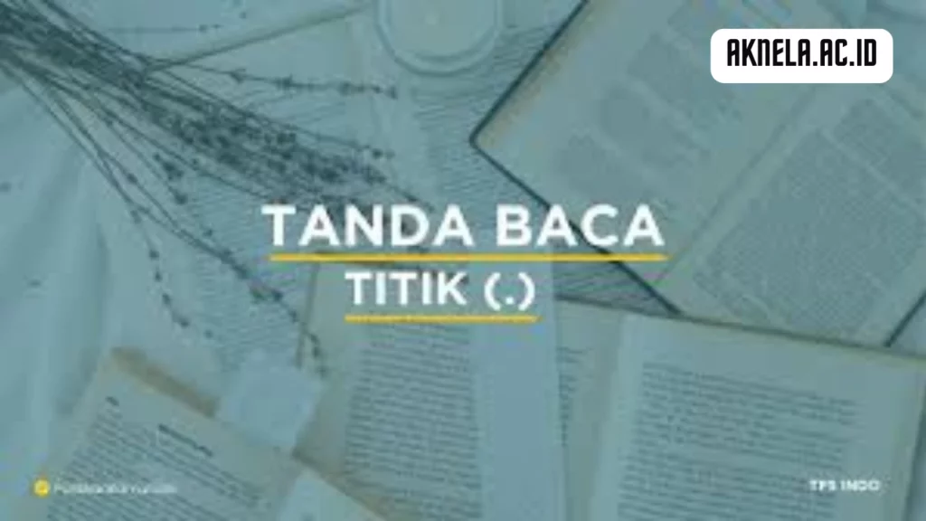 Fungsi-Tanda-Baca-Titik